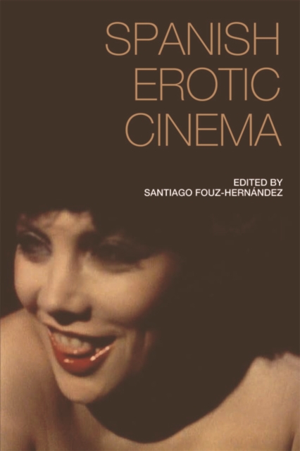 Spanish Erotic Cinema, EPUB eBook