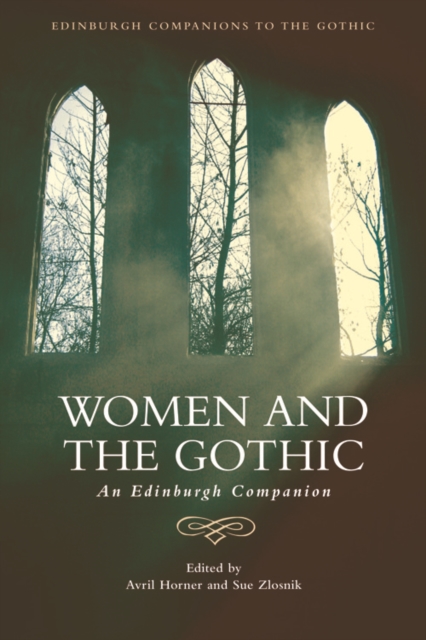 Women and the Gothic : An Edinburgh Companion, Digital (delivered electronically) Book