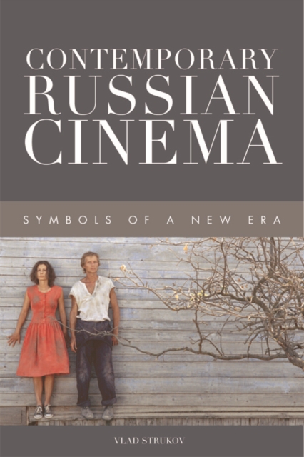 Contemporary Russian Cinema : Symbols of a New Era, Electronic book text Book