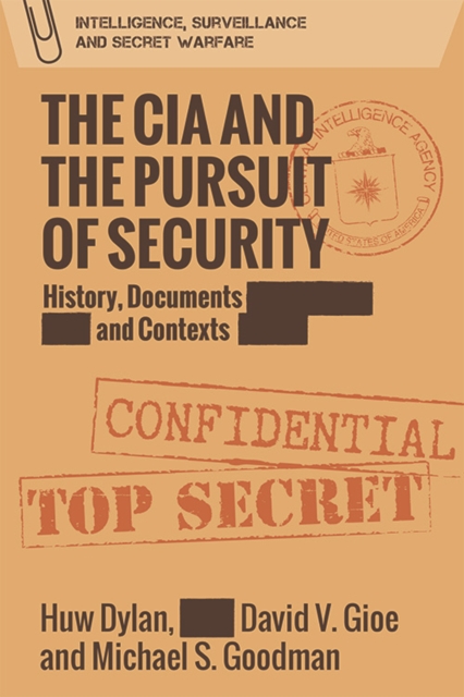 The CIA and the Pursuit of Security : History, Documents and Contexts, EPUB eBook
