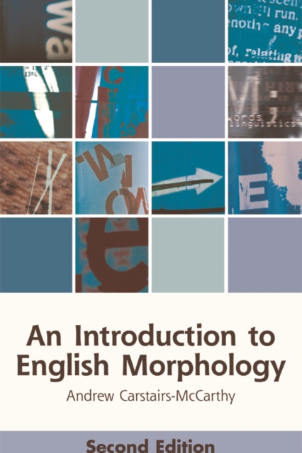 An Introduction to English Morphology : Words and Their Structure (2nd edition), PDF eBook