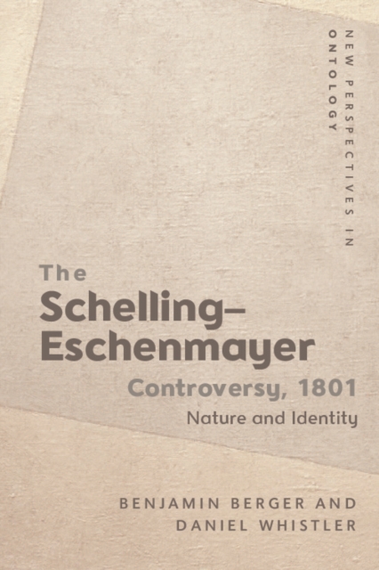 The Schelling-Eschenmayer Controversy, 1801 : Nature and Identity, EPUB eBook