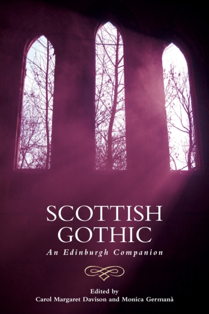 Scottish Gothic : An Edinburgh Companion, Paperback / softback Book