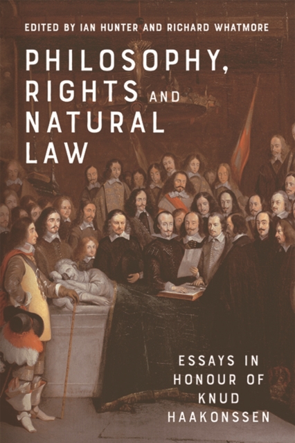 Philosophy, Rights and Natural Law : Essays in Honour of Knud Haakonssen, EPUB eBook