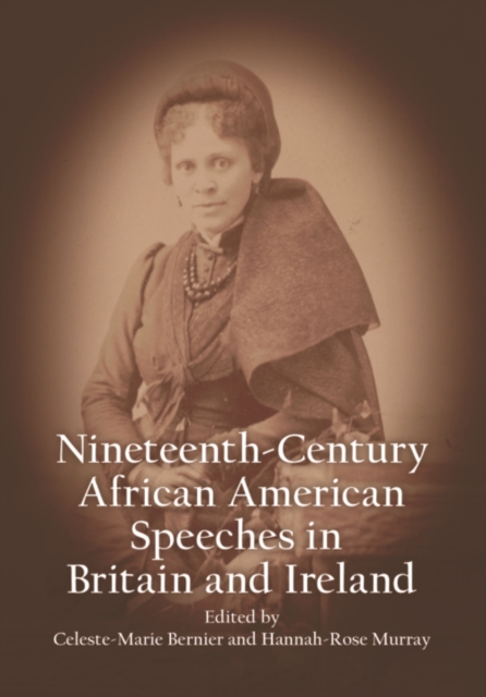 Anthology of African American Orators in Britain and Ireland, 1838-1898, Hardback Book