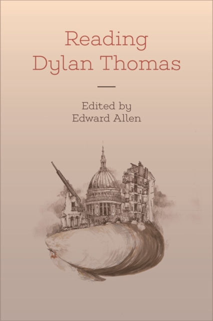 Reading Dylan Thomas, Paperback / softback Book