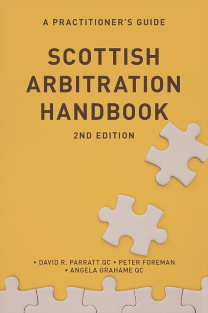 Scottish Arbitration Handbook : A Practitioner's Guide, Paperback / softback Book