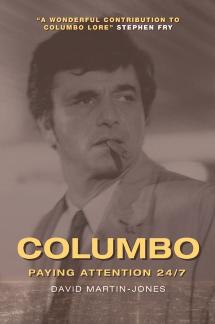 Columbo : Paying Attention 24/7, Paperback / softback Book
