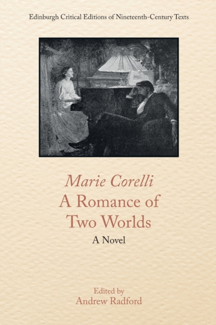 Marie Corelli, a Romance of Two Worlds : A Novel, Paperback / softback Book