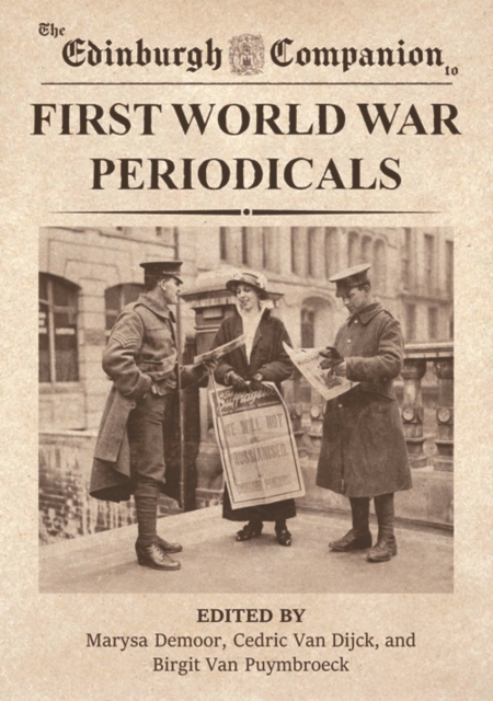 The Edinburgh Companion to First World War Periodicals, EPUB eBook
