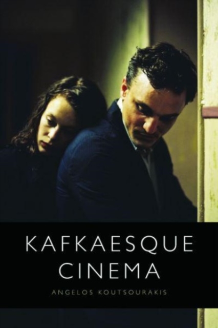 Kafkaesque Cinema, Hardback Book