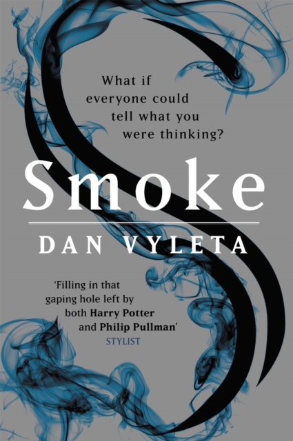 Smoke : Imagine a world in which every bad thought you had was made visible…, Paperback / softback Book