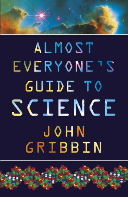 Almost Everyone's Guide to Science, EPUB eBook