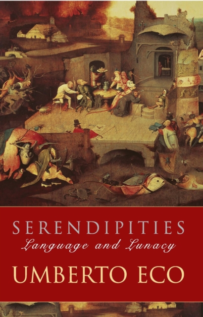 Serendipities : Language And Lunacy, EPUB eBook