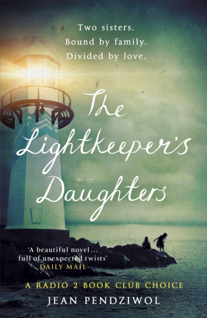 The Lightkeeper's Daughters : A Radio 2 Book Club Choice, EPUB eBook