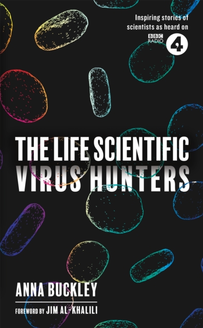 The Life Scientific: Virus Hunters, Hardback Book