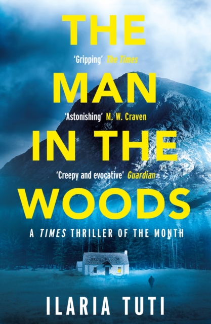 The Man in the Woods : A Times Book of the Summer and Crime Book of the Month, EPUB eBook