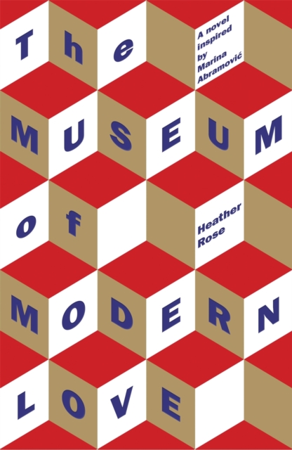 The Museum of Modern Love, Paperback / softback Book