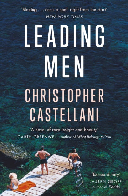 Leading Men : 'A timeless and heart-breaking love story' Celeste Ng, EPUB eBook