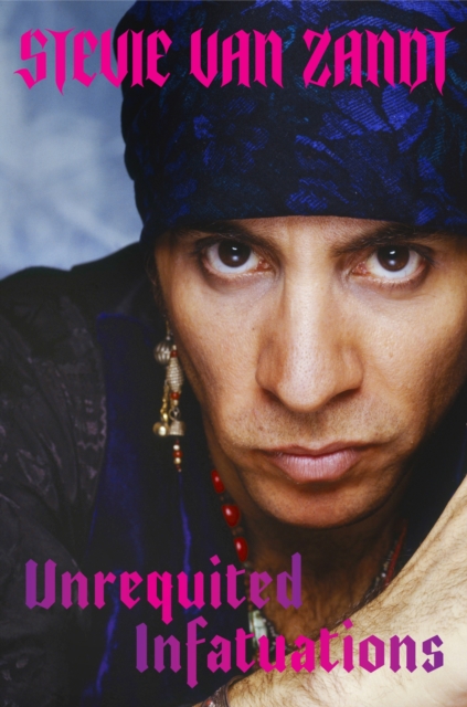 Unrequited Infatuations : A Memoir, Paperback / softback Book