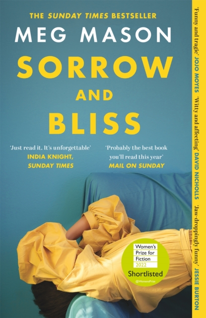 Sorrow and Bliss : The funny, heart-breaking, bestselling novel that became a phenomenon, EPUB eBook