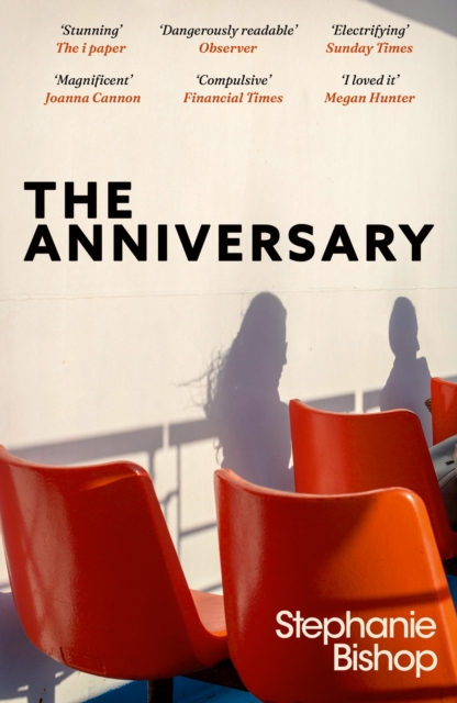 The Anniversary : An addictive and dangerously readable literary thriller, longlisted for the 2024 Stella Prize, EPUB eBook