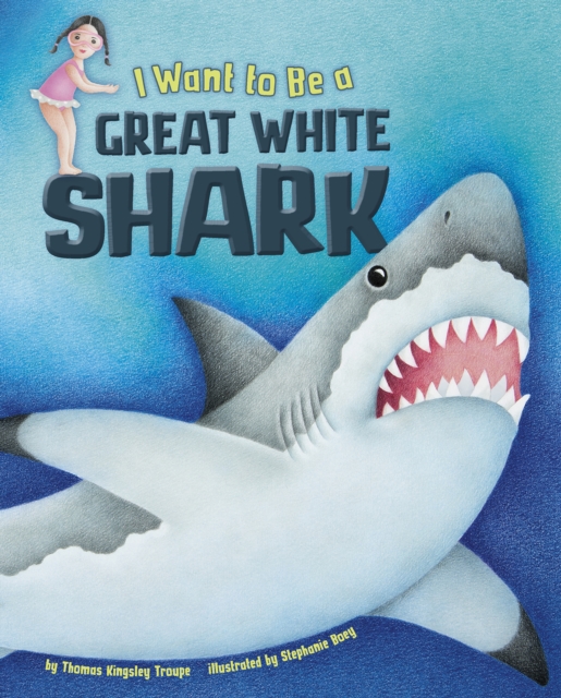 I Want to Be a Great White Shark, PDF eBook