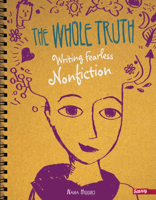 The Whole Truth : Writing Fearless Non-fiction, PDF eBook