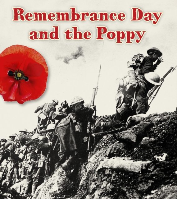 The Remembrance Day and the Poppy, Paperback / softback Book