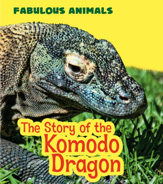 The Story of the Komodo Dragon, PDF eBook