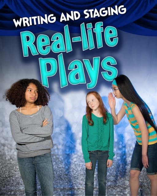 Writing and Staging Real-life Plays, PDF eBook