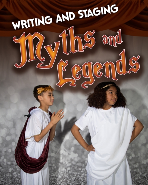 Writing and Staging Myths and Legends, PDF eBook