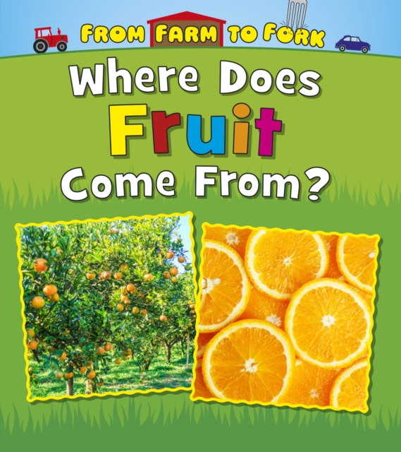 Where Does Fruit Come From?, PDF eBook