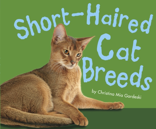 Short-haired Cat Breeds, PDF eBook