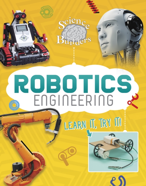 Robotics Engineering : Learn It, Try It!, Paperback / softback Book