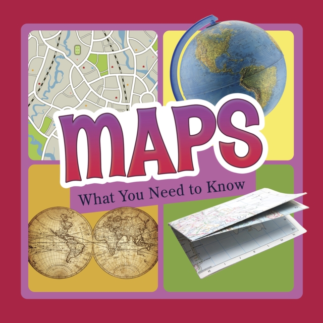 Maps : What You Need to Know, PDF eBook