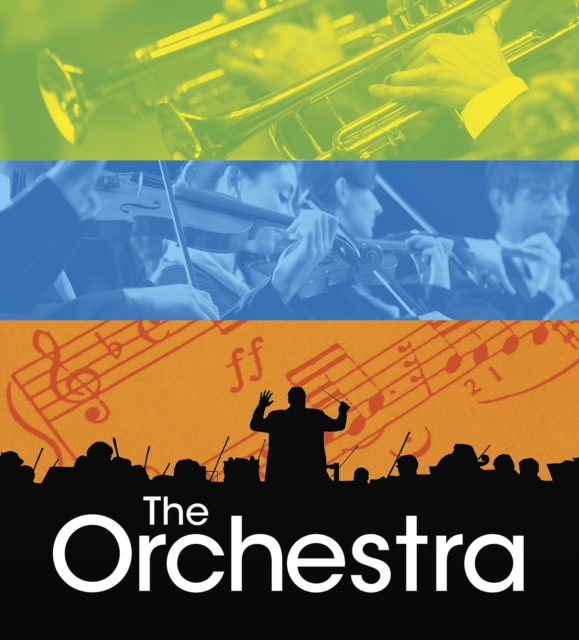 The Orchestra, Paperback / softback Book