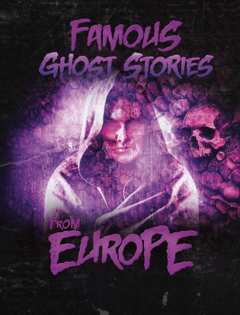 Famous Ghost Stories from Europe, Paperback / softback Book