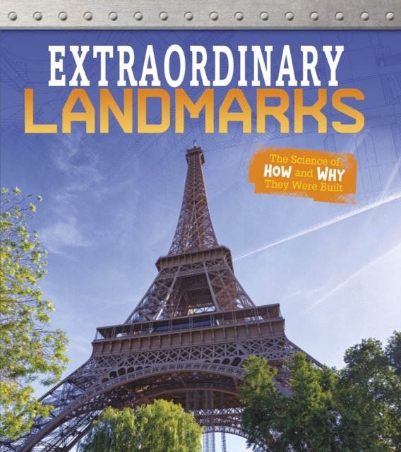 Extraordinary Landmarks : The Science of How and Why They Were Built, PDF eBook