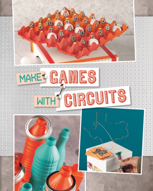 Make Games with Circuits, PDF eBook