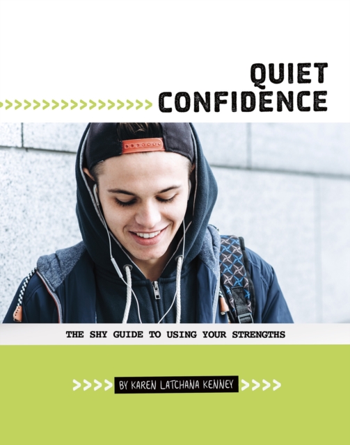 Quiet Confidence : The Shy Guide to Using Your Strengths, PDF eBook