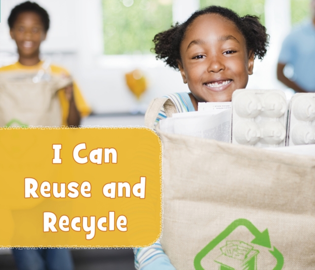 I Can Reuse and Recycle, PDF eBook
