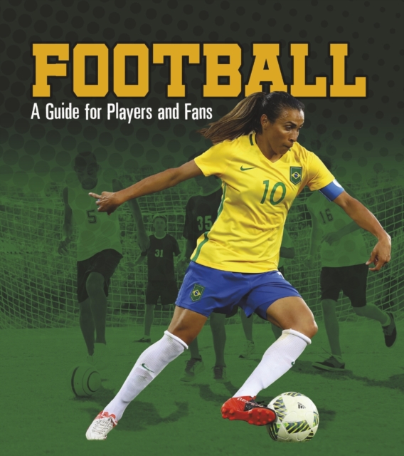 Football : A Guide for Players and Fans, PDF eBook