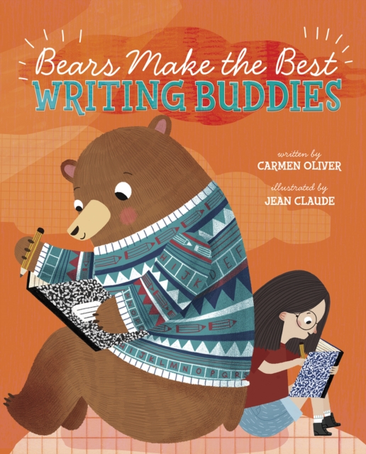 Bears Make the Best Writing Buddies, Paperback / softback Book