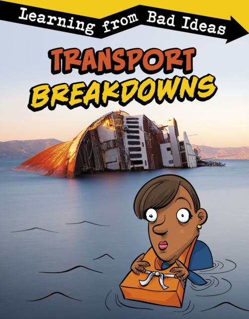 Transport Breakdowns : Learning from Bad Ideas, Paperback / softback Book