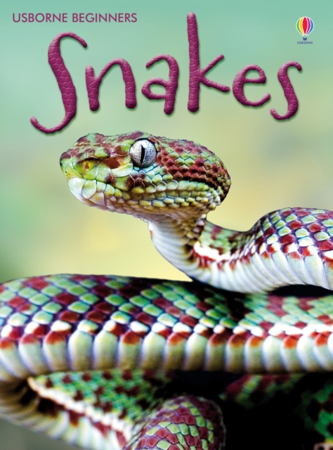 Snakes: For tablet devices : For tablet devices, EPUB eBook