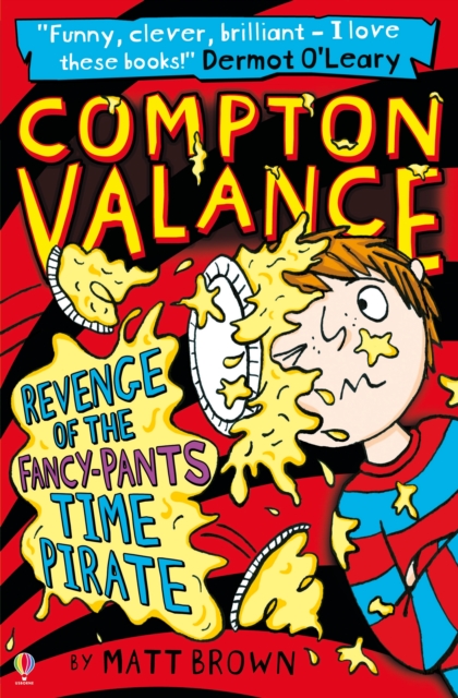 Compton Valance - Revenge of the Fancy-Pants Time Pirate, Paperback / softback Book