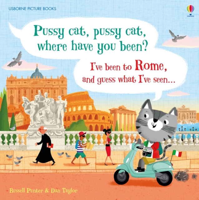 Pussy Cat Pussy Cat Where Have You Been Ive Been To Rome And Guess 0699