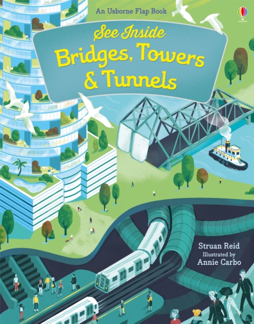 See Inside Bridges, Towers and Tunnels, Board book Book