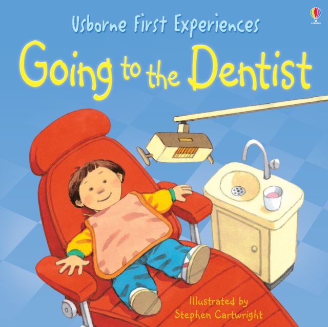 Usborne First Experiences: Going to the Dentist, EPUB eBook